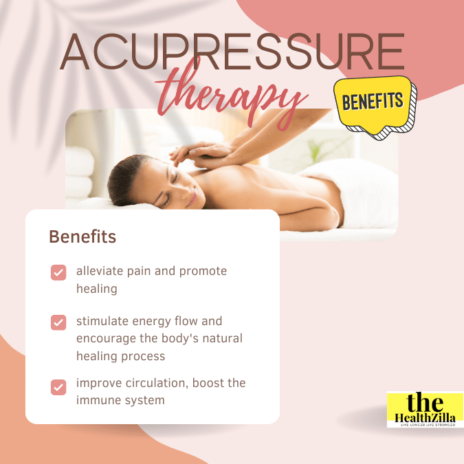 Acupressure therapy benefits