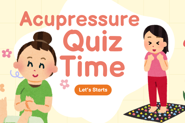 Acupressure Quiz + 10-Question Quiz: Natural Healing & Wellness Tips Acupressure Quiz